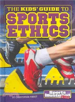 The Kids' Guide to Sports Ethics