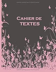 Cahier de Textes: Cahier de Notes Papillon. Cahier de Texte Ligné pour Ecole, Université et Bu-reau. Carnet de Notes Ligné. Il peut être utilisé comme ... Intime ou Livre de Composition. 120 Pages
