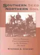 Southern Seed, Northern Soil ― African-American Farm Communities in the Midwest, 1765-1900