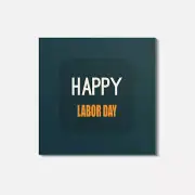 Happy Labor Day Blue 4'' X 4'' Square Wooden Coaster