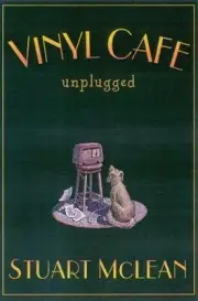 The Vinyl Cafe unplugged - 0670896535, hardcover, Stuart McLean, new