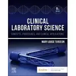 CLINICAL LABORATORY SCIENCE: CONCEPTS, PROCEDURES, AND CLINICAL APPLICATIONS