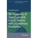 THE PERSONALITY OF HENRY CAVENDISH: A GREAT SCIENTIST WITH EXTRAORDINARY PECULIARITIES