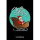 Sleigh All Day Notebook: Santa Claus Humor