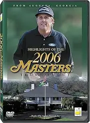 Highlights of the 2006 Masters Tournament