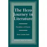 THE HERO JOURNEY IN LITERATURE: PARABLES OF POESIS