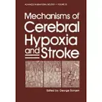 MECHANISMS OF CEREBRAL HYPOXIA AND STROKE