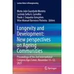 LONGEVITY AND DEVELOPMENT: NEW PERSPECTIVES ON AGEING COMMUNITIES: PROCEEDINGS OF THE 2ND INTERNATIONAL CONGRESS AGE.COMM, NOVEMBER 11-12, 2021