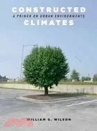 在飛比找三民網路書店優惠-Constructed Climates ─ A Prime