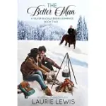 THE BETTER MAN: SILVER BUCKLE BRIDES, BOOK 2