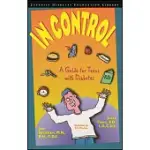 IN CONTROL A GUIDE FOR TEENS WITH DIABET: A GUIDE FOR TEENS WITH DIABETES