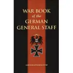 WAR BOOK OF THE GERMAN GENERAL STAFF