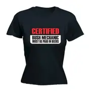 Certified Bush Mechanic - Funny Womens T-Shirt Tshirt