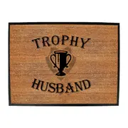 Trophy Husband - Funny Novelty Doormat Man Cave Floor mat