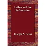 LUTHER AND THE REFORMATION