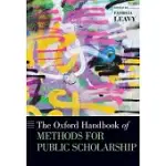 THE OXFORD HANDBOOK OF METHODS FOR PUBLIC SCHOLARSHIP