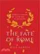 The Fate of Rome ─ Climate, Disease, and the End of an Empire