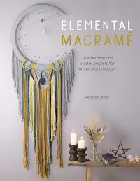 在飛比找誠品線上優惠-Elemental Macramé: 20 Macramé 