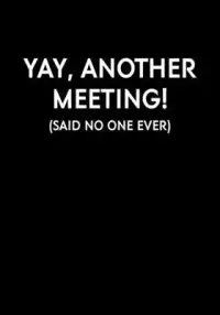 在飛比找博客來優惠-Yay, Another Meeting! (Said No