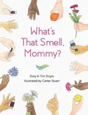 What's That Smell, Mommy? by Dory Doyle (English) Hardcover Book