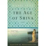 THE AGE OF SHIVA