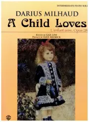 DARIUS MILHAUD A CHILD LOVES MUSIC BOOK INTERMEDIATE PIANO SOLOS OPUS 289 NEW