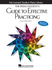 Piano Student's Guide Effective Practicing Hal Leonard Music Lessons Book