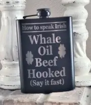 St Patrick's Day Funny saying Stainless Steel 8 Oz hip flask funnel included