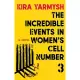 The Incredible Events in Women’s Cell Number 3