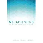 METAPHYSICS AND THE MODERN WORLD