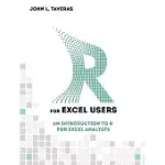 R FOR EXCEL USERS: AN INTRODUCTION TO R FOR EXCEL ANALYSTS