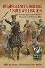 Reminiscences 1808-1815 under Wellington - 9781911512325
