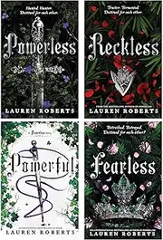 Powerless Trilogy and Powerful 4 Books Collection Set by Lauren Roberts (Powerless, Reckless, Powerful and Fearless)
