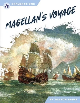 Magellan's Voyage, Hardcover by Rains, Dalton, Brand New, Free shipping in th...