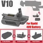 Adapter Converter for Ryobi 40V Li-ion Battery to for Dyson V10 Cordless Vacuum