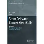 STEM CELLS AND CANCER STEM CELLS: THERAPEUTIC APPLICATIONS IN DISEASE AND INJURY