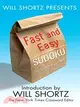 Will Shortz Presents Fast and Easy Sudoku: 150 Fun Puzzles