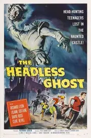 The Headless Ghost Movie POSTER (1959) Fantasy/Teen