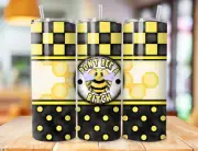 Don't Bee A Bitch Funny Sarcasm Bee Tumbler 20oz Skinny Tumbler Cup