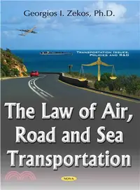 在飛比找三民網路書店優惠-The Law of Air, Road and Sea T