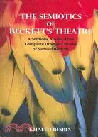 在飛比找三民網路書店優惠-The Semiotics of Beckett's The