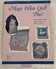 E & P Sewing Quilt Magic Pillow Quilt Plus! 3 Project Patterns 12PQV Leaflet