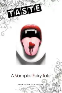 在飛比找博客來優惠-Taste: A Vampire Fairy Tale