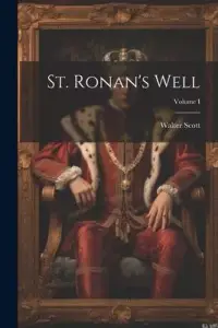 在飛比找博客來優惠-St. Ronan’s Well; Volume I