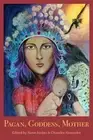 Chandra Alexandre Pagan, Goddess, Mother (Paperback)