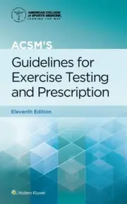 ACSM's Guidelines for Exercise Testing and Prescription 11e Print Book and Digit