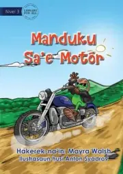 Frog Rides A Motorcycle - Manduku Sa'e Motr by Mayra Walsh (Tetum) Paperback Boo