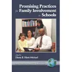 PROMISING PRACTICES FOR FAMILY INVOLVEMENT IN SCHOOLS