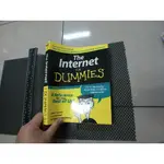 THE INTERNET FOR DUMMIES 二手書難免泛黃 詳細書況如圖所示/放置1樓