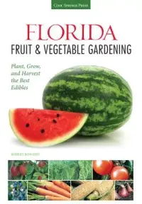 在飛比找博客來優惠-Florida Fruit & Vegetable Gard